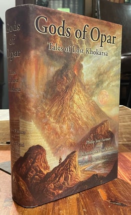Item #5605 Gods of Opar [FIRST EDITION]; Tale of Lost Khokarsa. Philip Jose FARMER, Christopher...