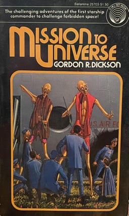 Item #5614 Mission to Universe. Gordon R. DICKSON