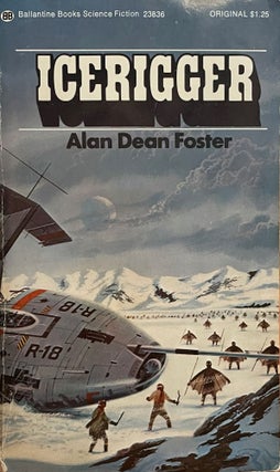 Item #5644 Icerigger. Alan Dean FOSTER