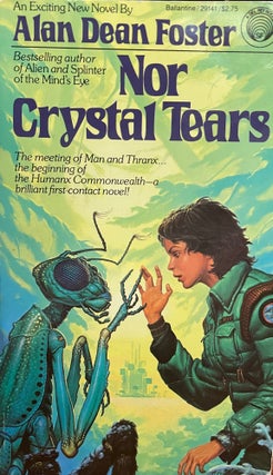 Item #5653 Nor Crystal Tears [FIRST EDITION]. Alan Dean FOSTER