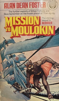 Item #5654 Mission to Moulokin [FIRST EDITION]. Alan Dean FOSTER