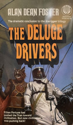 Item #5660 The Deluge Drivers [FIRST EDITION]. Alan Dean FOSTER
