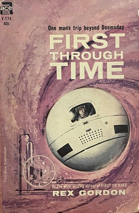 First Through Time [FIRST EDITION