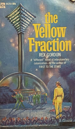 Item #5669 The Yellow Fraction. Rex GORDON