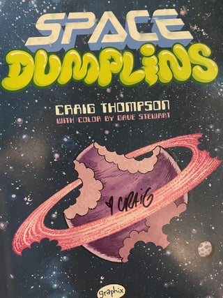 Space Dumplins [FIRST EDITION]