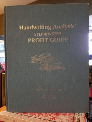 Item #771 Handwriting Analysts' Step-by-Step Profit Guide. Erika M. SETTLE-KAROHS