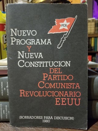 Item #799 Nuevo Programa y Nueva Constitucion del Partido Comunista Revolucionario EEUU. RCP...