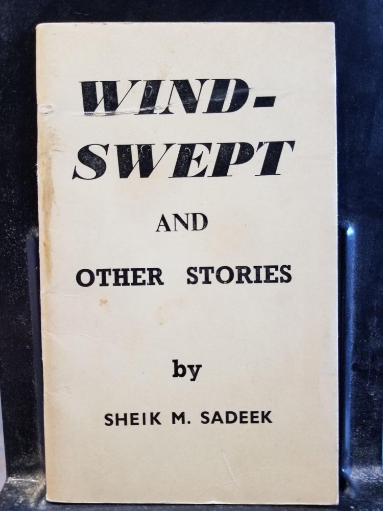 Item #813 Windswept and Other Stories. Sheik M. SADEEK.
