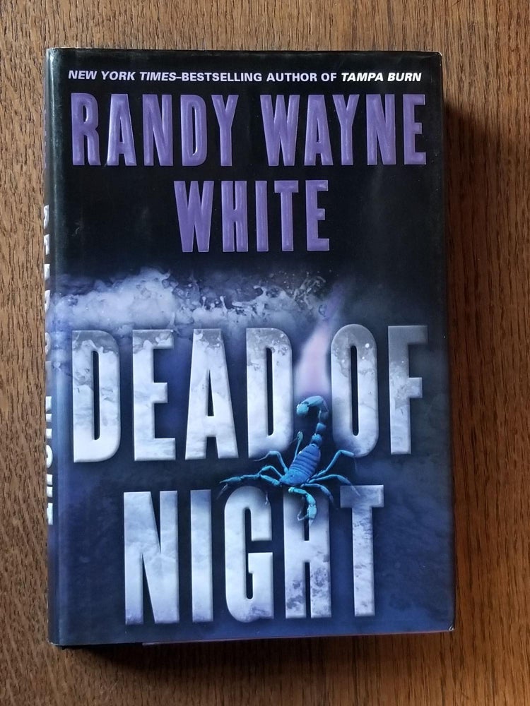 Item #861 Dead of Night [FIRST EDITION]. Randy Wayne WHITE, SIGNED.